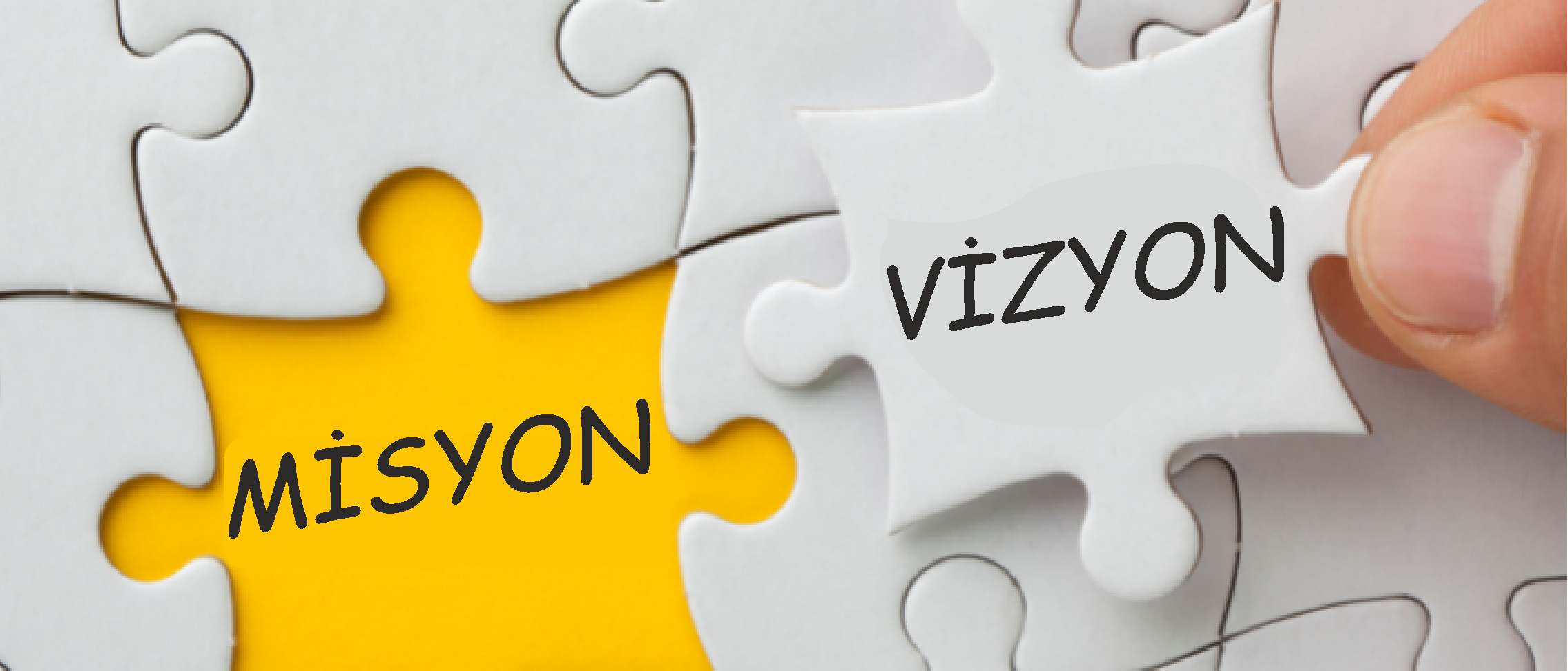 Misyonumuz & Vizyonumuz